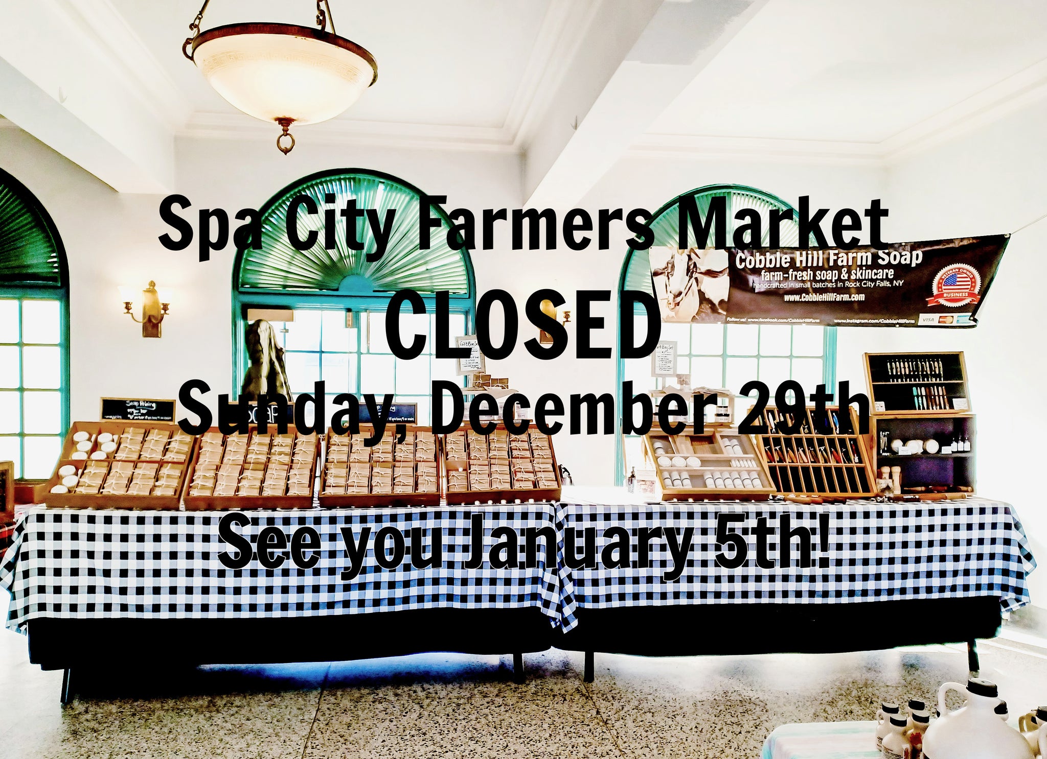 Spa City Farmers Market Closed Dec. 29